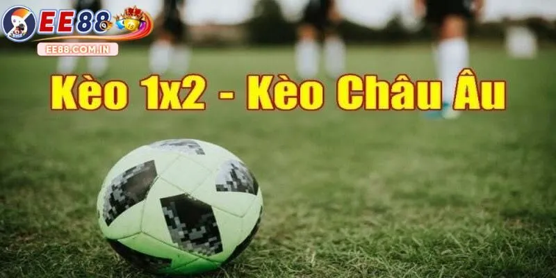 kèo châu âu